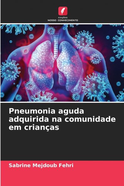 Pneumonia aguda adquirida na comunidade em crianças