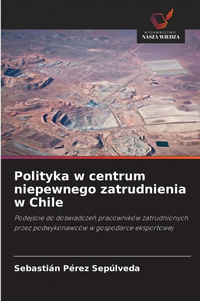 Polityka w centrum niepewnego zatrudnienia w Chile