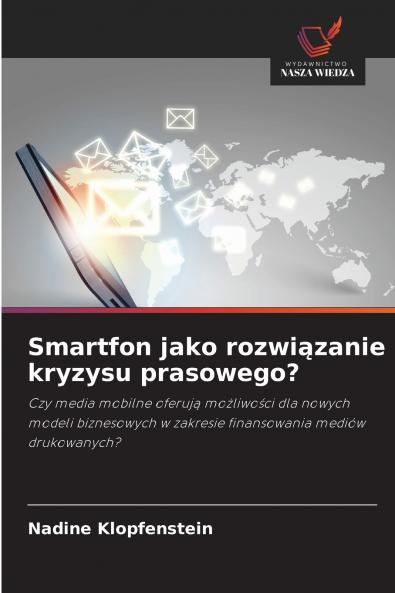 Smartfon jako rozwiązanie kryzysu prasowego?