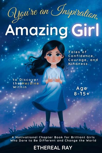 You're an Inspiration Amazing Girl