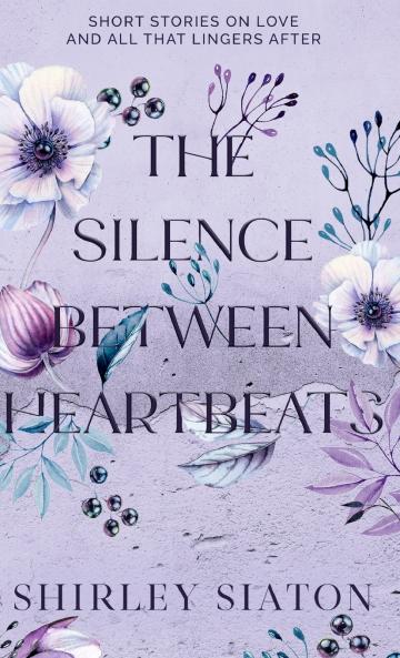 The Silence Between Heartbeats