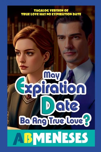 May Expiration Date Ba Ang True Love?