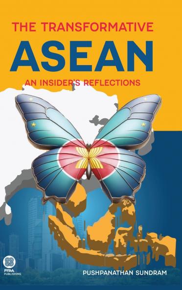 THE TRANSFORMATIVE ASEAN
