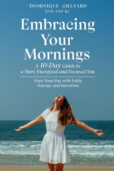 EMBRACING YOUR MORNINGS