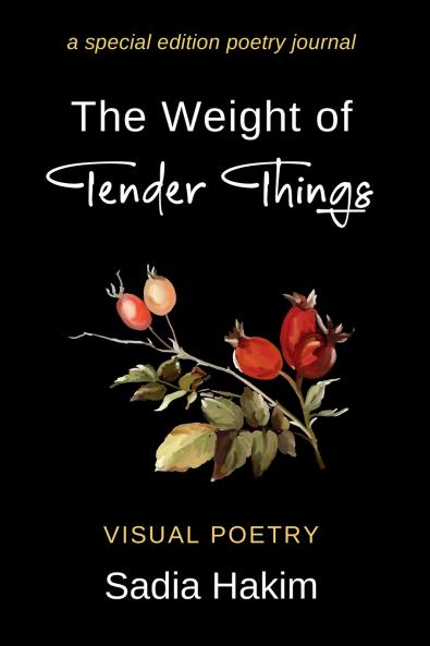 The Weight of Tender Things