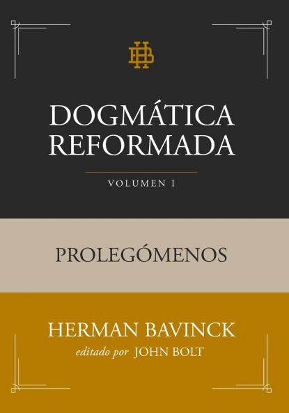 Dogmática Reformada Volumen 1