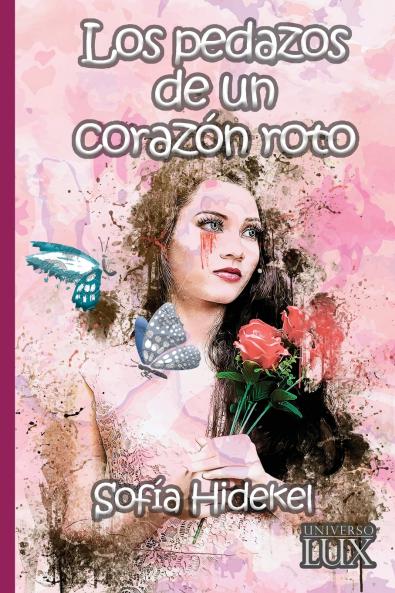Los pedazos de un corazón roto