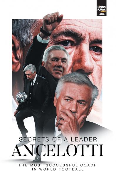ANCELOTTI SECRETS OF A LEADER