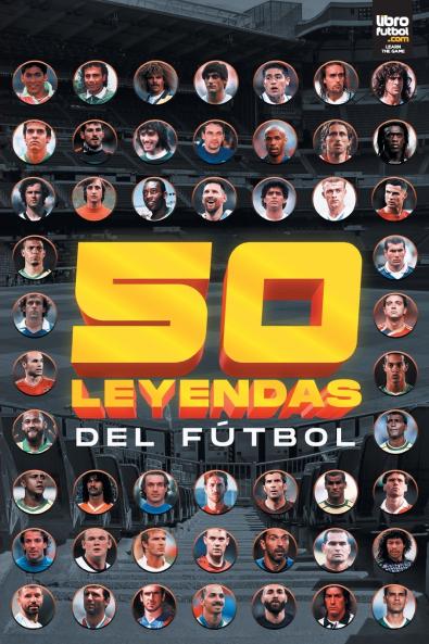 50 LEYENDAS DE FÚTBOL