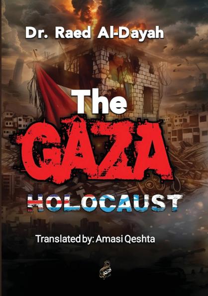 The Gaza Holocaust
