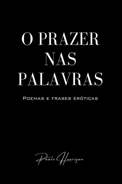 O Prazer Nas Palavras