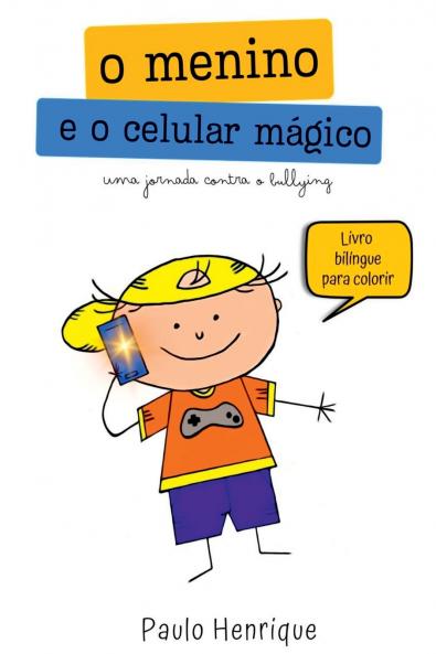O Menino E O Celular Mágico