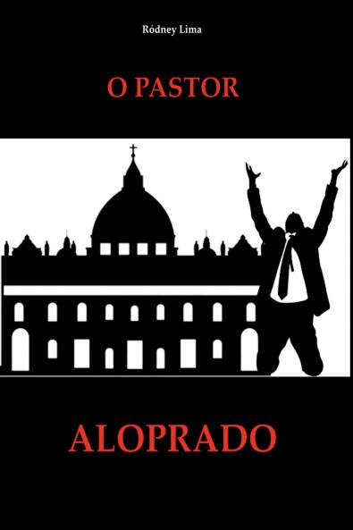 O Pastor Aloprado