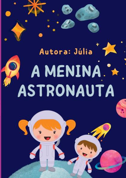 A Menina Astronauta