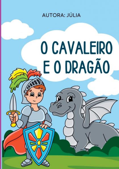 O Cavaleiro E O Dragão