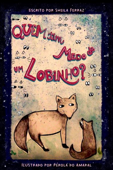 Quem Tem Medo De Um Lobinho?