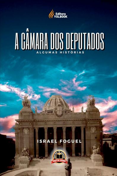 A Câmara Dos Deputados