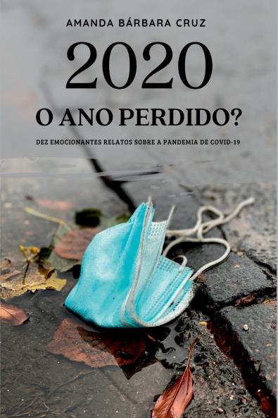 2020 O Ano Perdido?