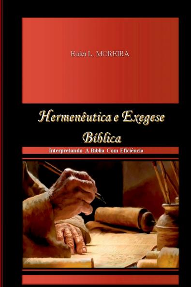 Hermenêutica E Exegese Bíblica