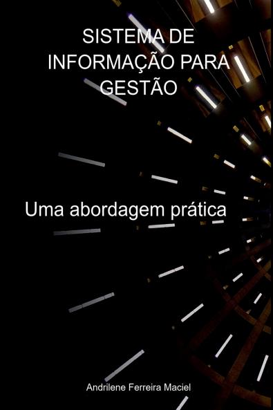 Sistema De Informação Para Gestão
