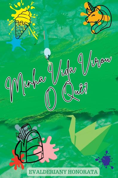 Minha Vida Virou O Quê?