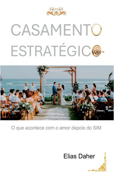 Casamento Estratégico