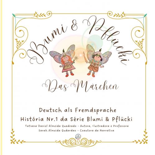Blumi & Pflücki Das Märchen