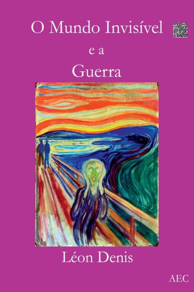 O Mundo Invisível E A Guerra