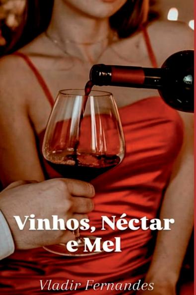 Vinhos Néctar E Mel