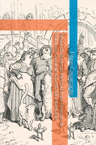 Segunda Parte Do Memorial Das Proezas Do Valoroso Cavaleiro