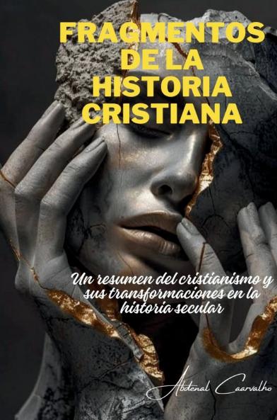 Fragmentos de la historia cristiana