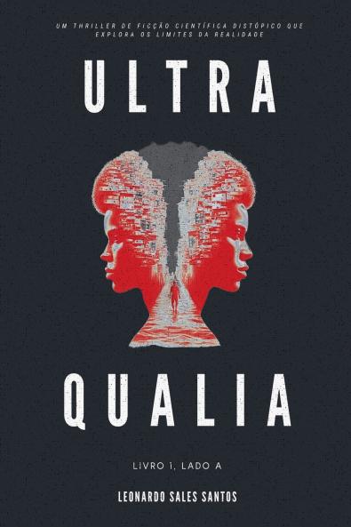 Ultra Qualia
