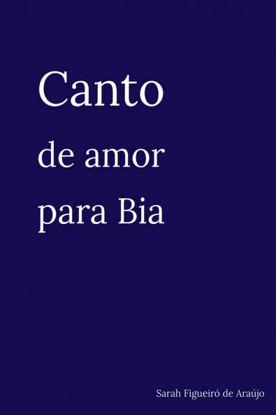 Canto De Amor Para Bia