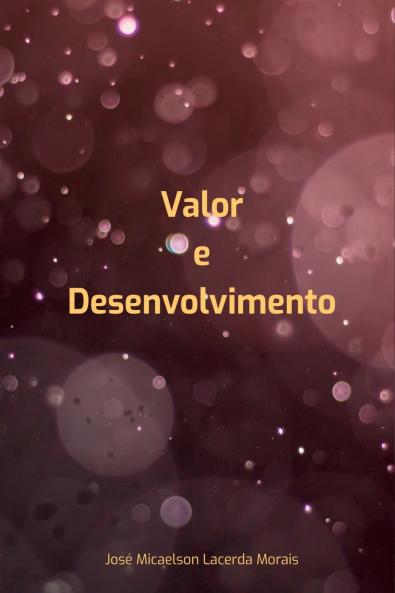 Valor E Desenvolvimento