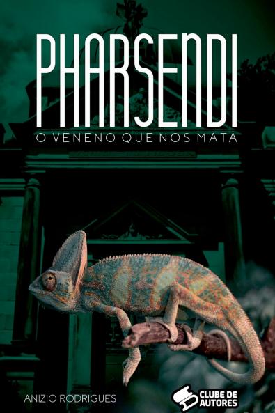 Pharsendi - O Veneno Que Nos Mata!
