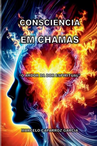 Consciência Em Chamas