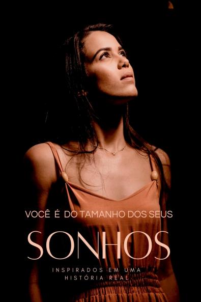 Você É Do Tamanho Dos Seus Sonhos