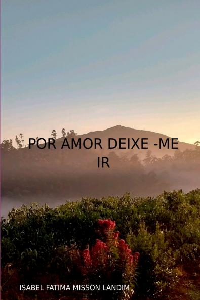 Por Amor Deixe -me Ir