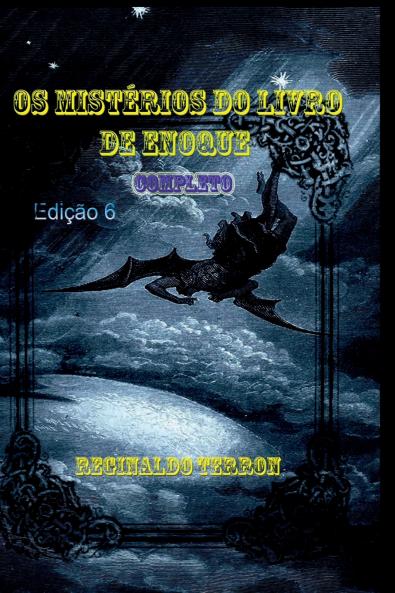 Os Misterios Do Livro De Enoque Sexta Edição