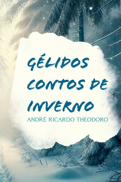 Gélidos Contos De Inverno