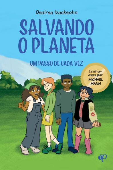 Salvando o planeta um passo de cada vez