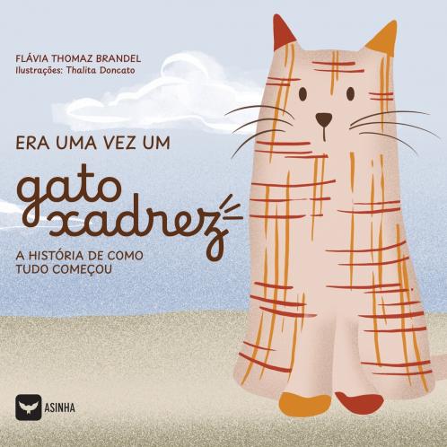 Era uma vez um gato xadrez