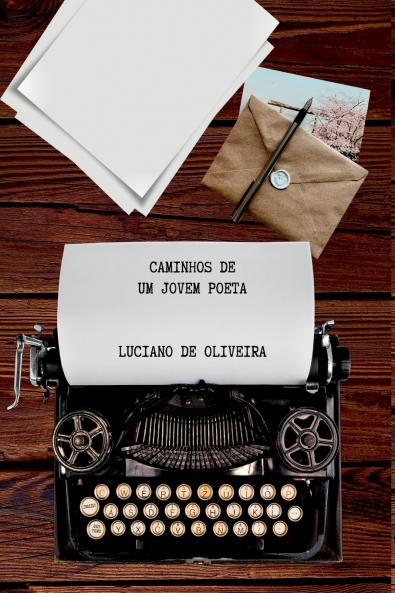 Caminhos De Um Jovem Poeta