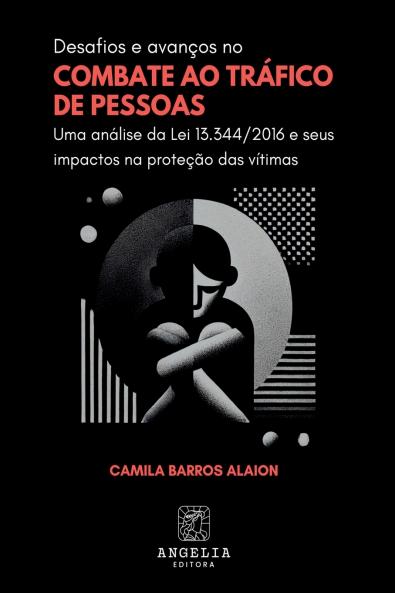 Desafios E Avanços No Combate Ao Tráfico De Pessoas