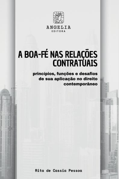 A Boa-fé Nas Relações Contratuais