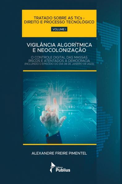 Vigilância Algorítmica E Neocolonização (smart Cities Eco