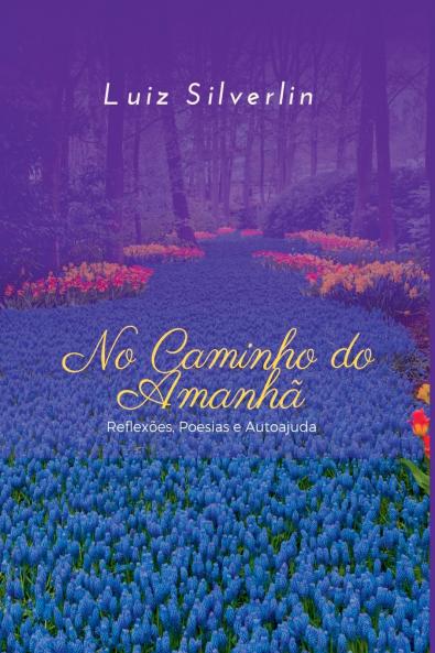 No Caminho Do Amanhã