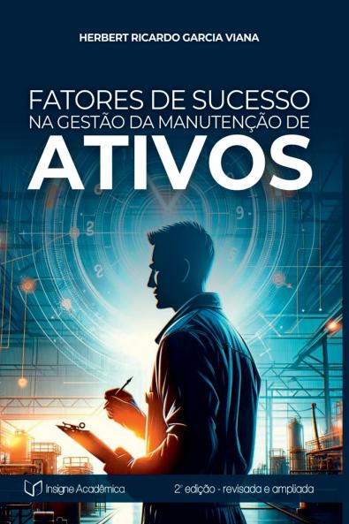 Fatores De Sucesso Na Gestão Da Manutenção De Ativos