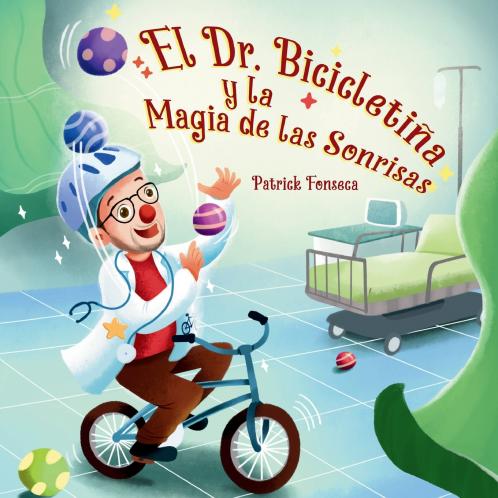 El Dr. Bicicletiña y la Magia de las Sonrisas