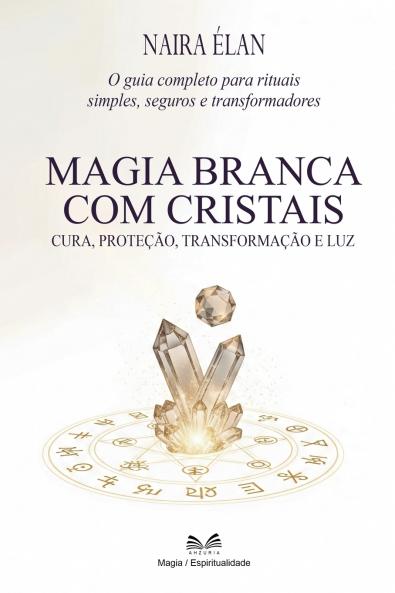 Magia Branca com Cristais